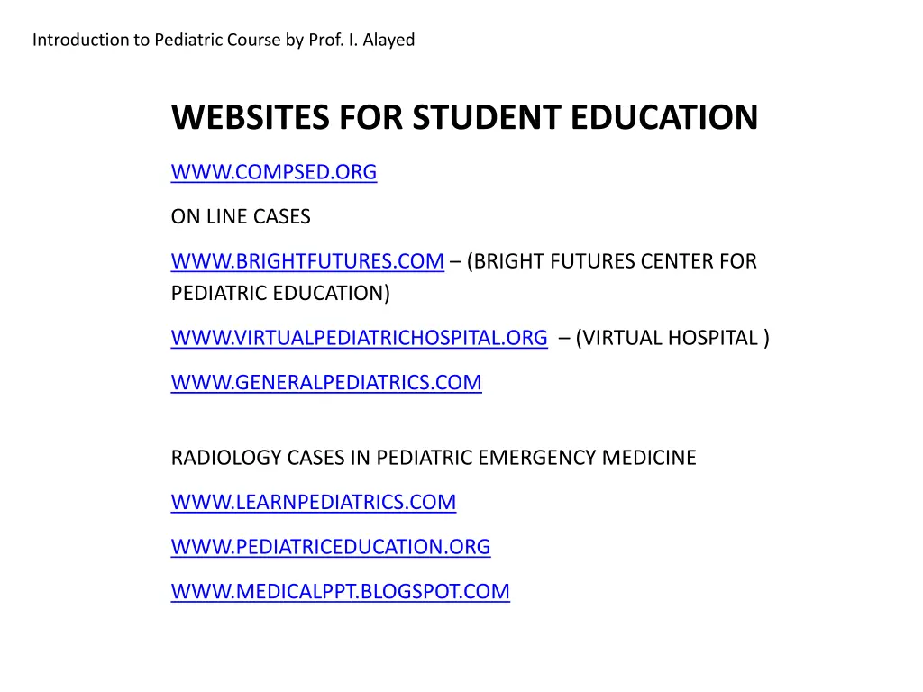 introduction to pediatric course by prof i alayed 21