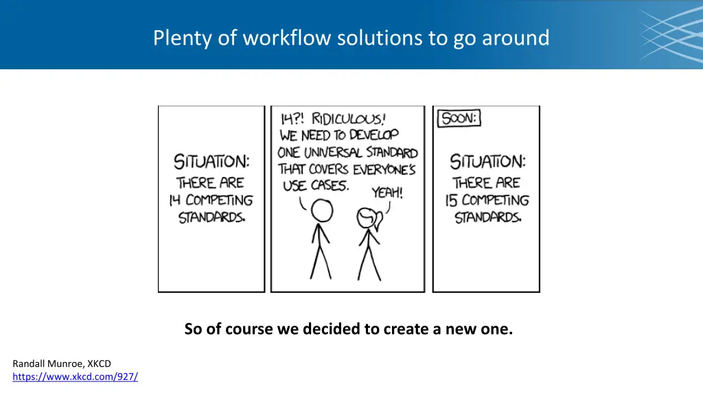 plenty of workflow solutions to go around