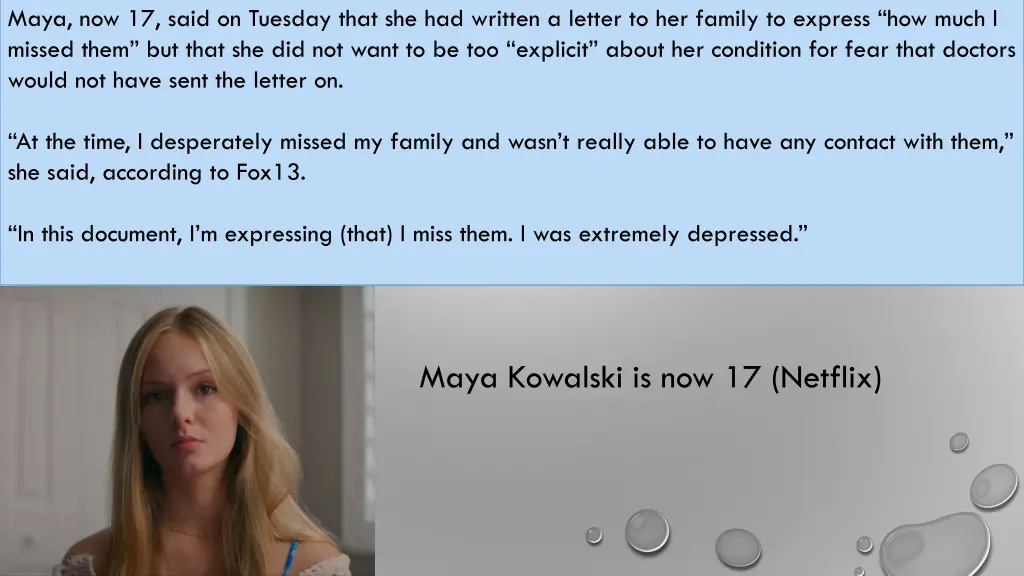 maya now 17 said on tuesday that she had written