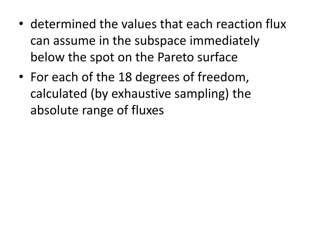 determined the values that each reaction flux