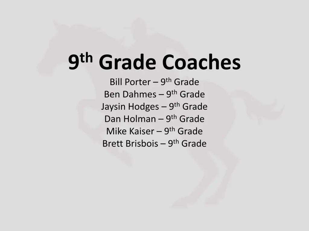 9 th grade coaches bill porter 9 th grade