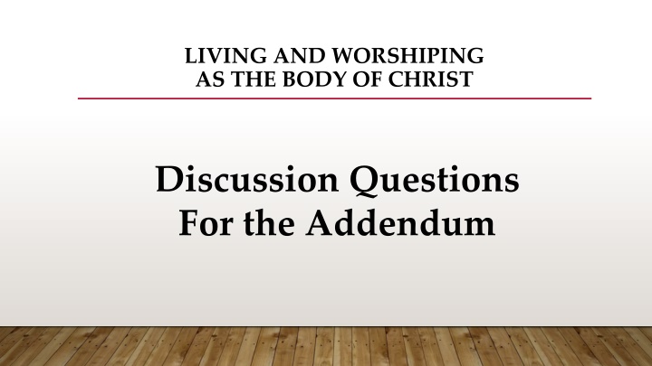 living and worshiping as the body of christ