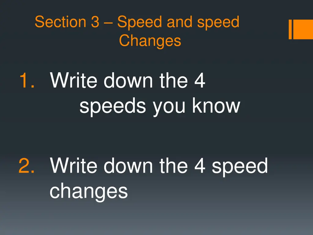 section 3 speed and speed changes