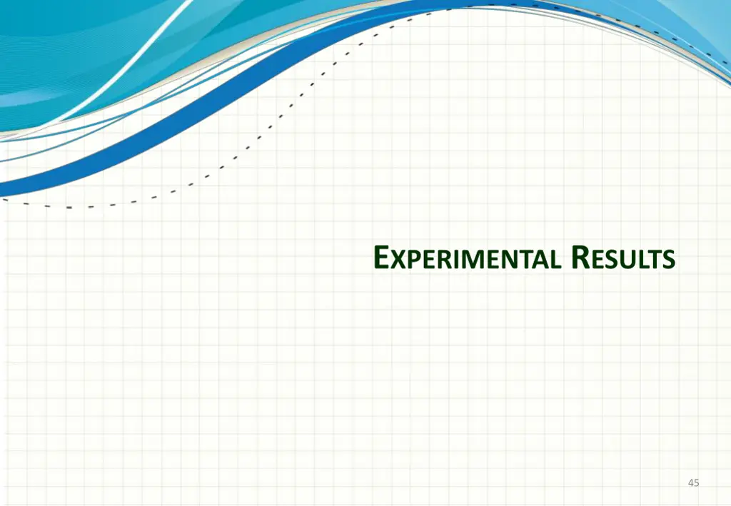 e xperimental r esults