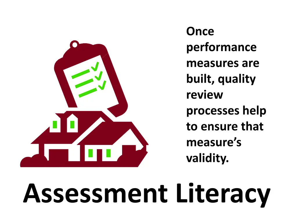 once performance measures are built quality