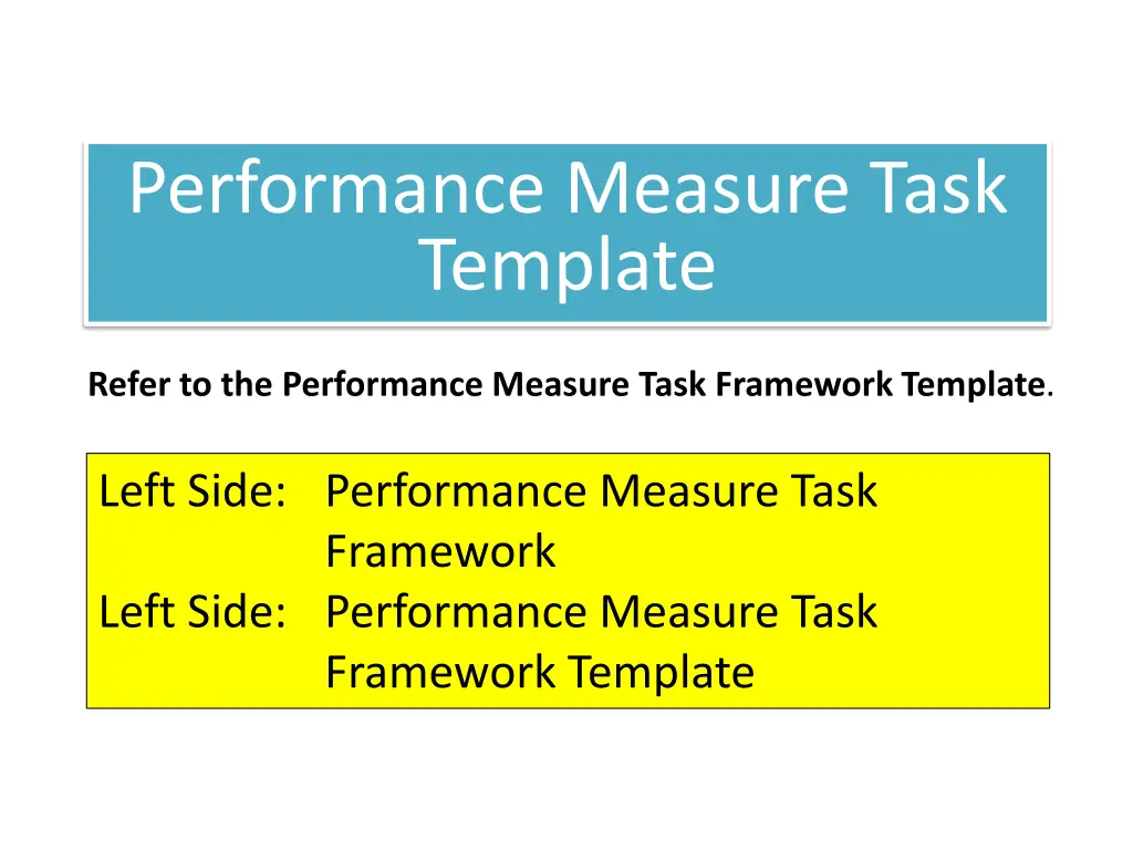 performance measure task template