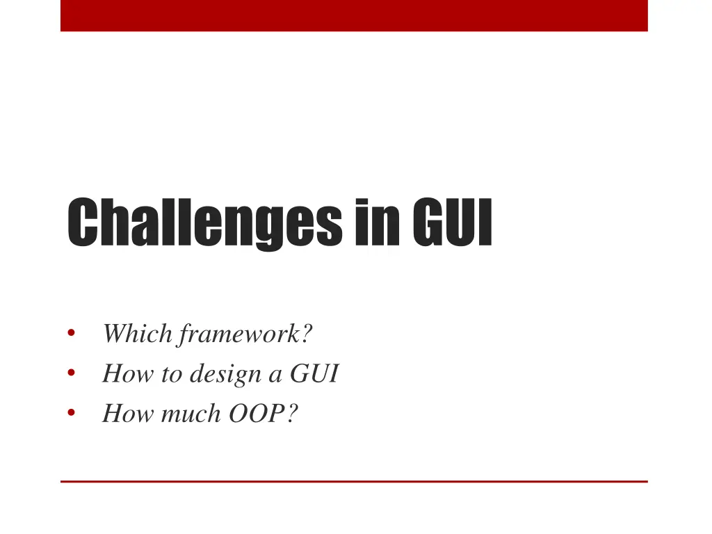 challenges in gui