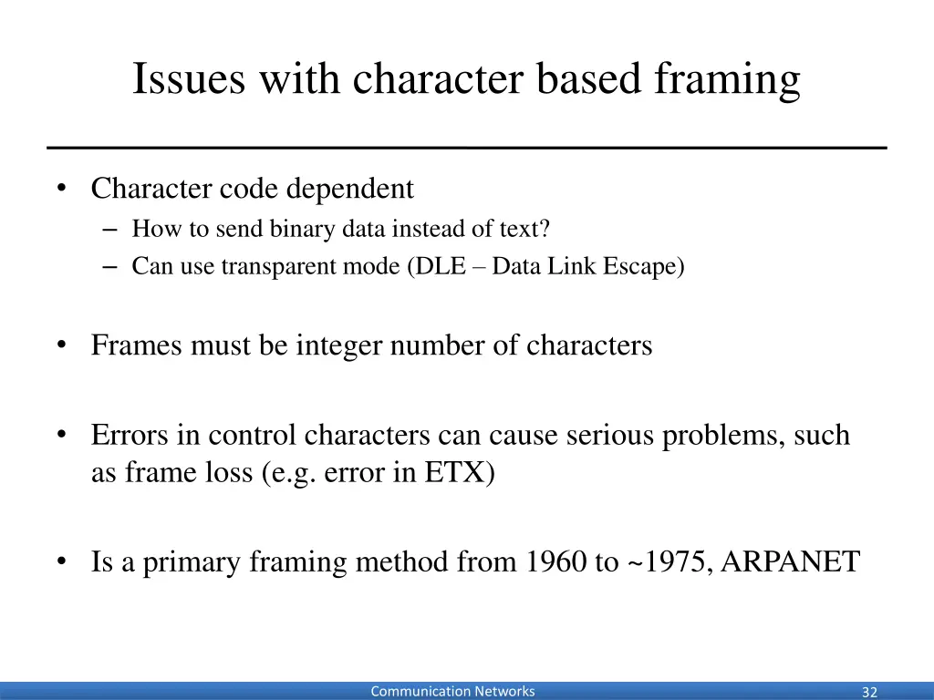 issues with character based framing