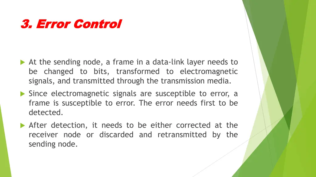 3 error 3 error control control