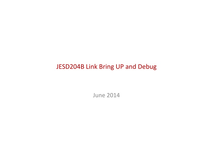 jesd204b link bring up and debug