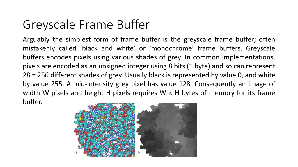 greyscale frame buffer