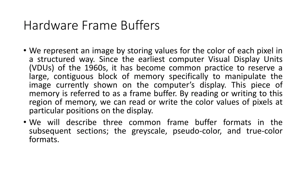 hardware frame buffers