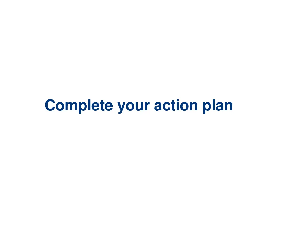 complete your action plan