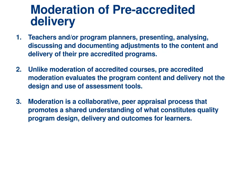 moderation of pre accredited delivery 1