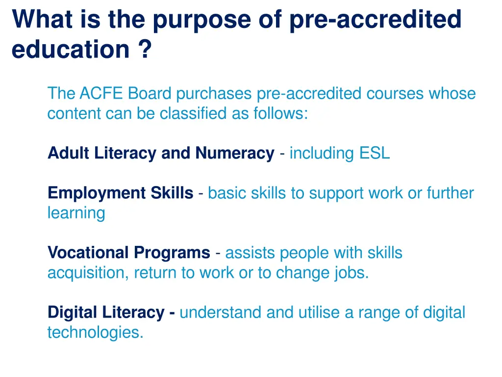 what is the purpose of pre accredited education 1