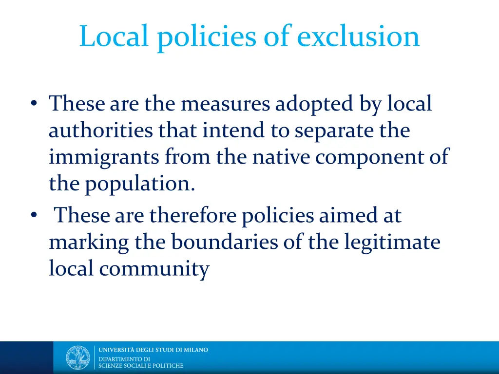 local policies of exclusion