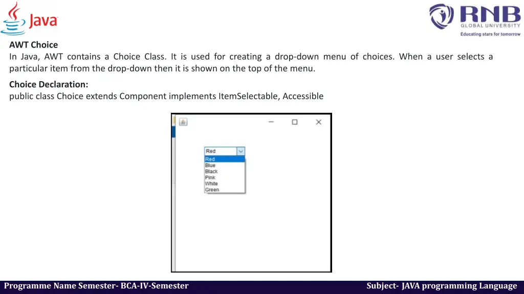 awt choice in java awt contains a choice class