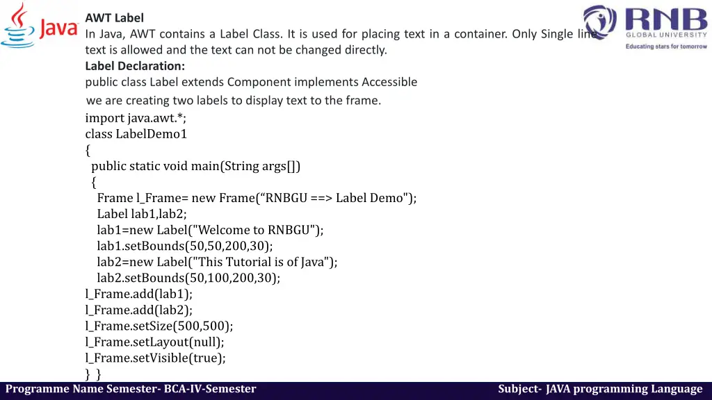 awt label in java awt contains a label class