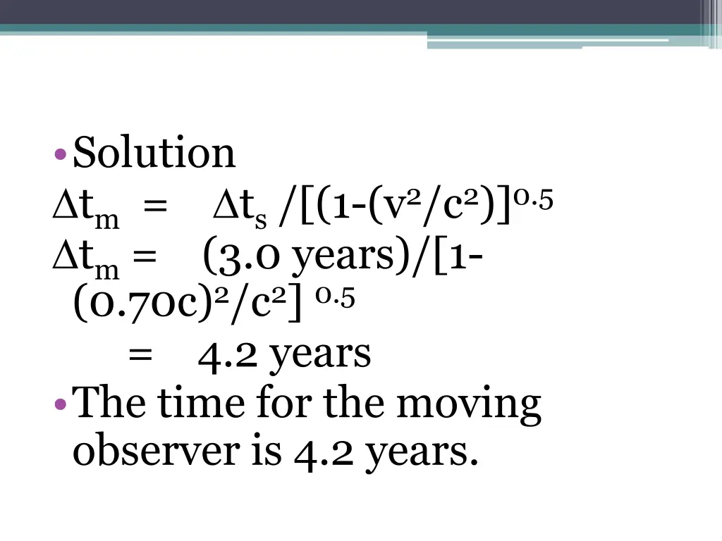 solution t m t s 1 v 2 c 2 0 5 t m 3 0 years