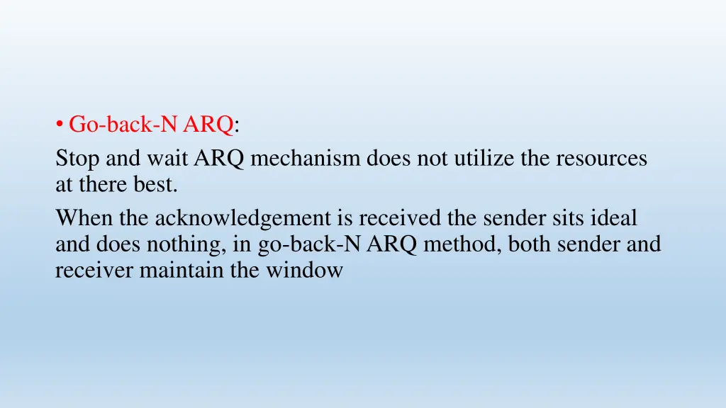 go back n arq stop and wait arq mechanism does