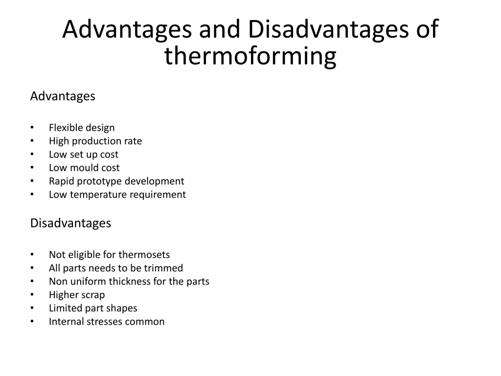 advantages and disadvantages of thermoforming