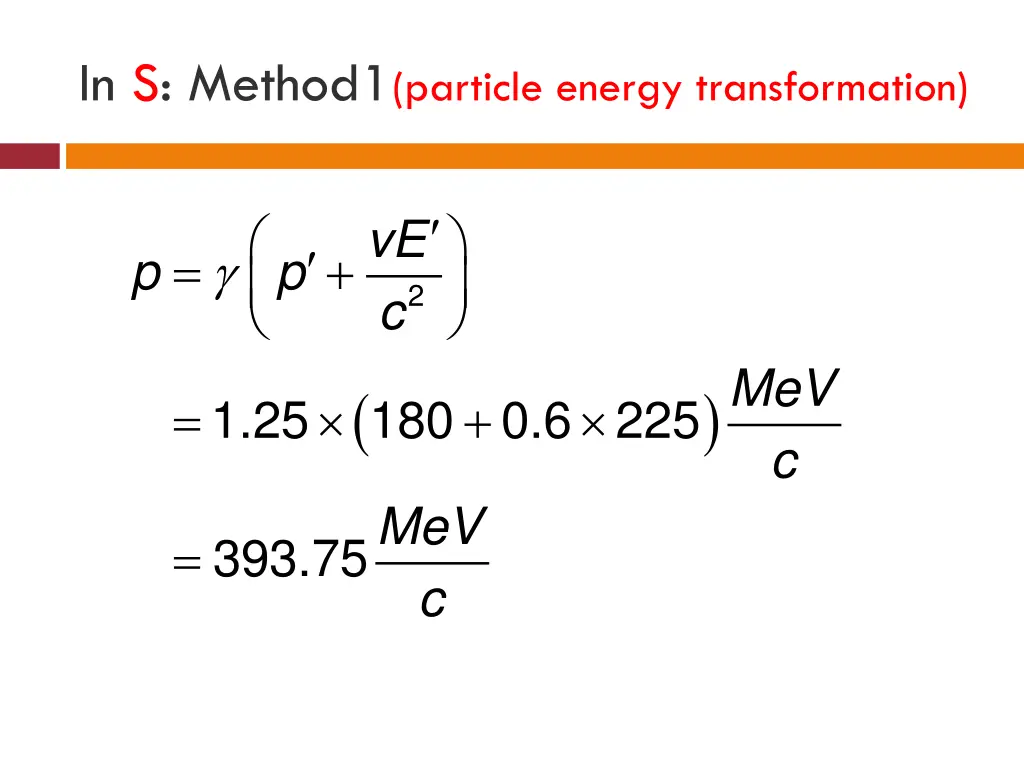 in s method1 particle energy transformation