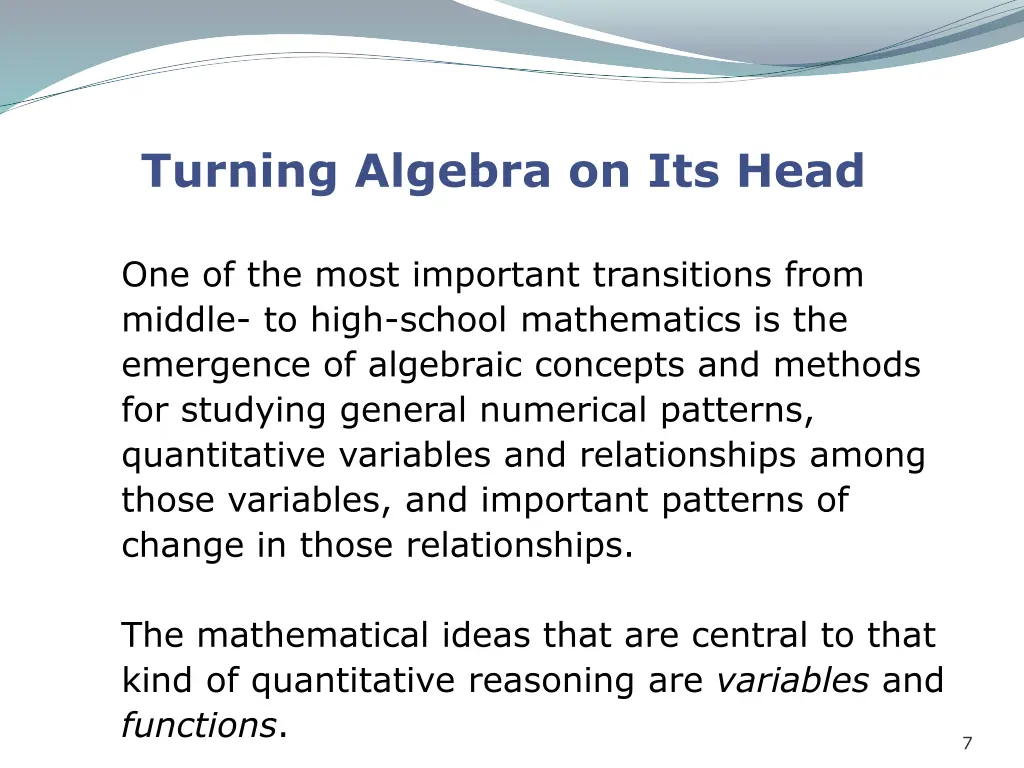 turning algebra on its head