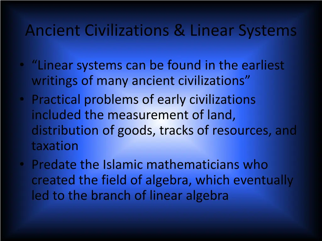 ancient civilizations linear systems