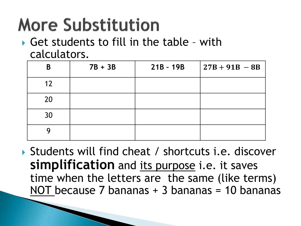 get students to fill in the table with