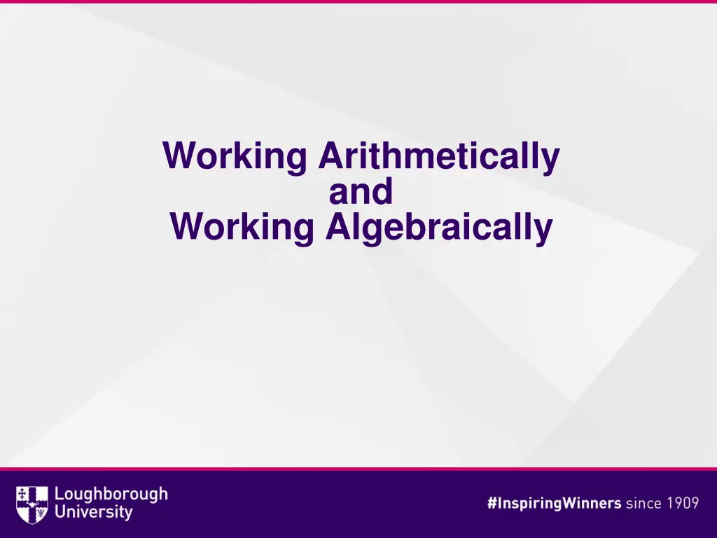 working arithmetically and working algebraically