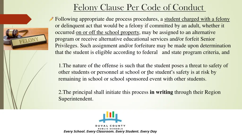 felony clause per code of conduct