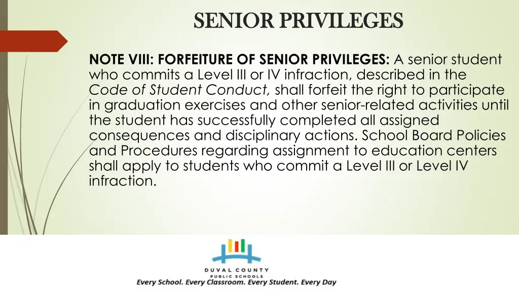 senior privileges senior privileges