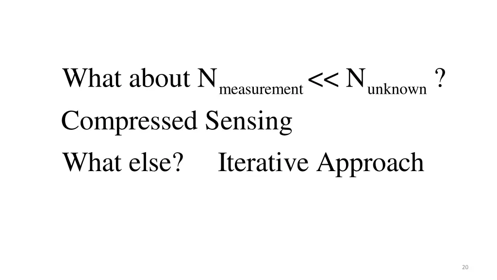 what about n compressed sensing what else