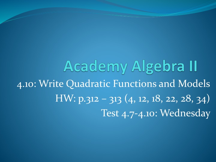 4 10 write quadratic functions and models