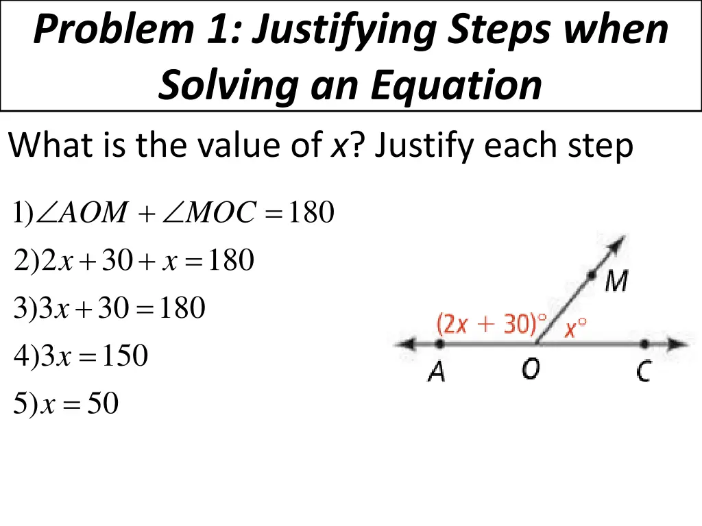 problem 1 justifying steps when solving