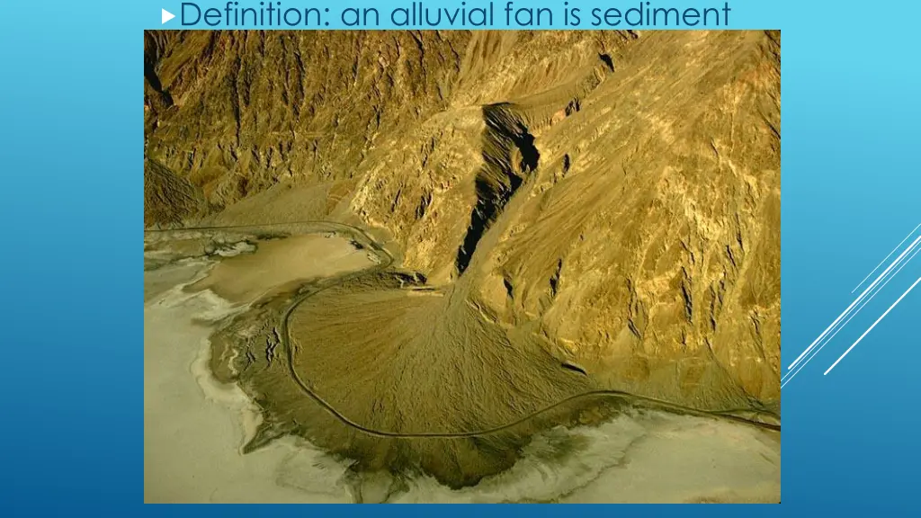 definition an alluvial fan is sediment that