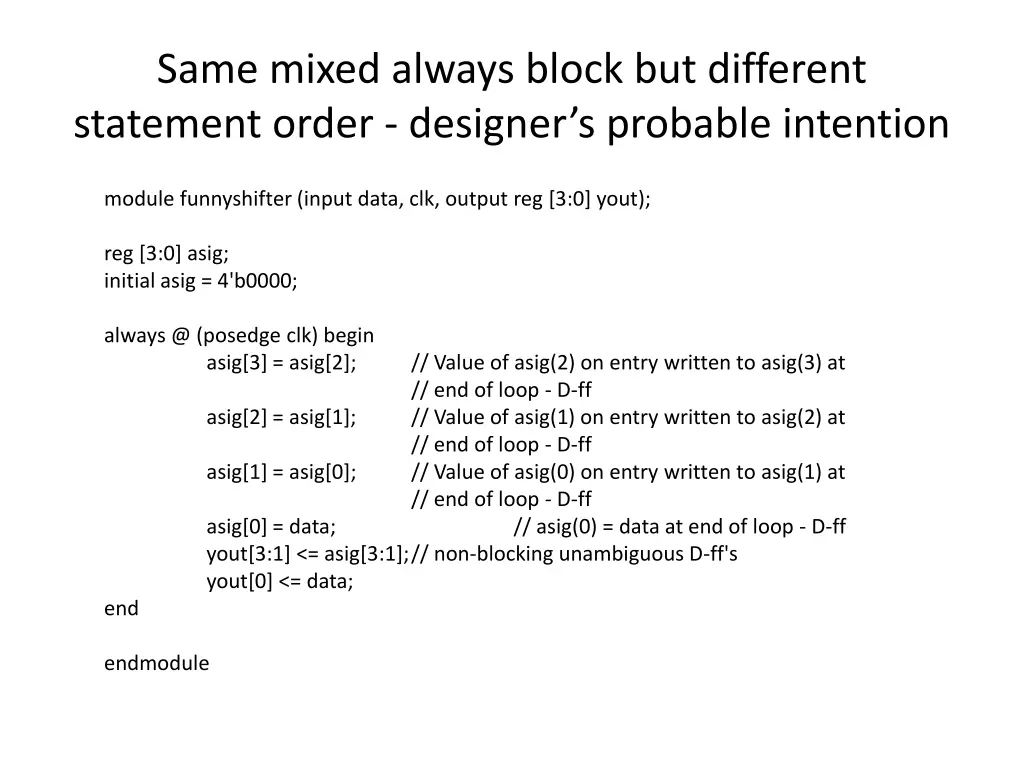 same mixed always block but different statement