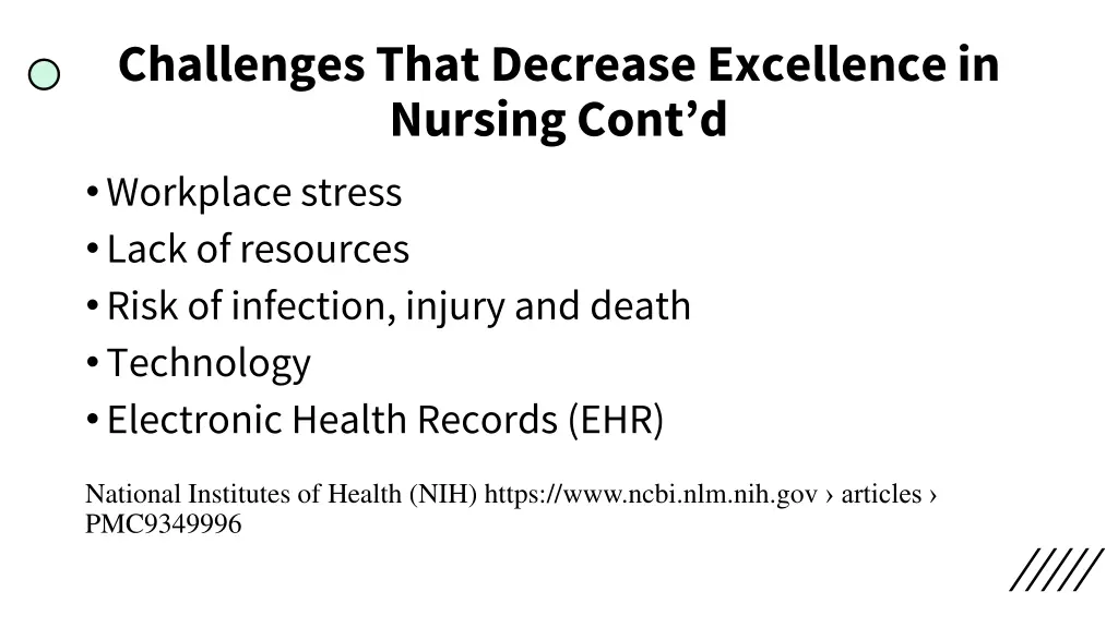 challenges that decrease excellence in nursing