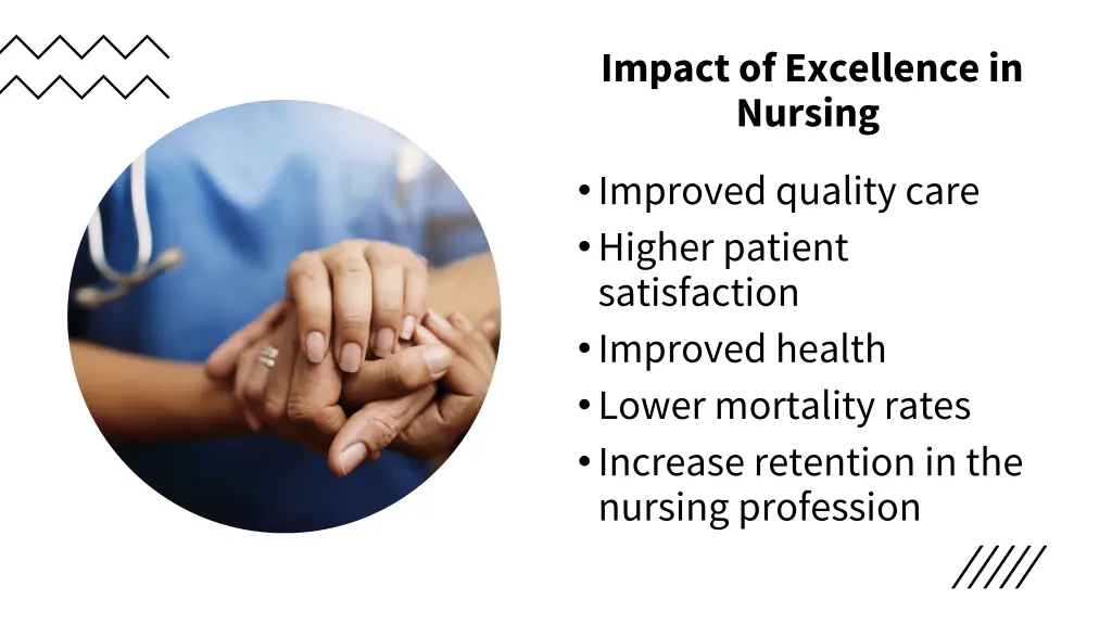 impact of excellence in nursing