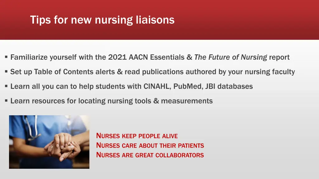 tips for new nursing liaisons