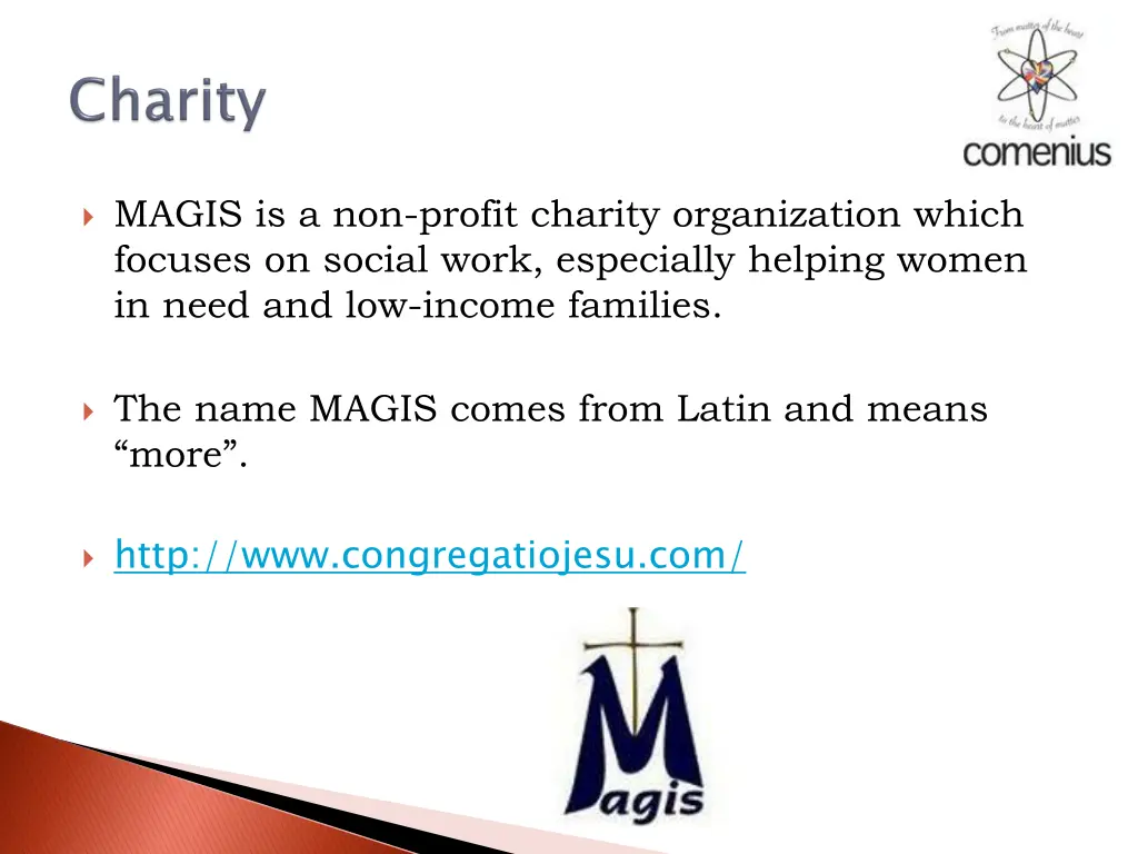 magis is a non profit charity organization which