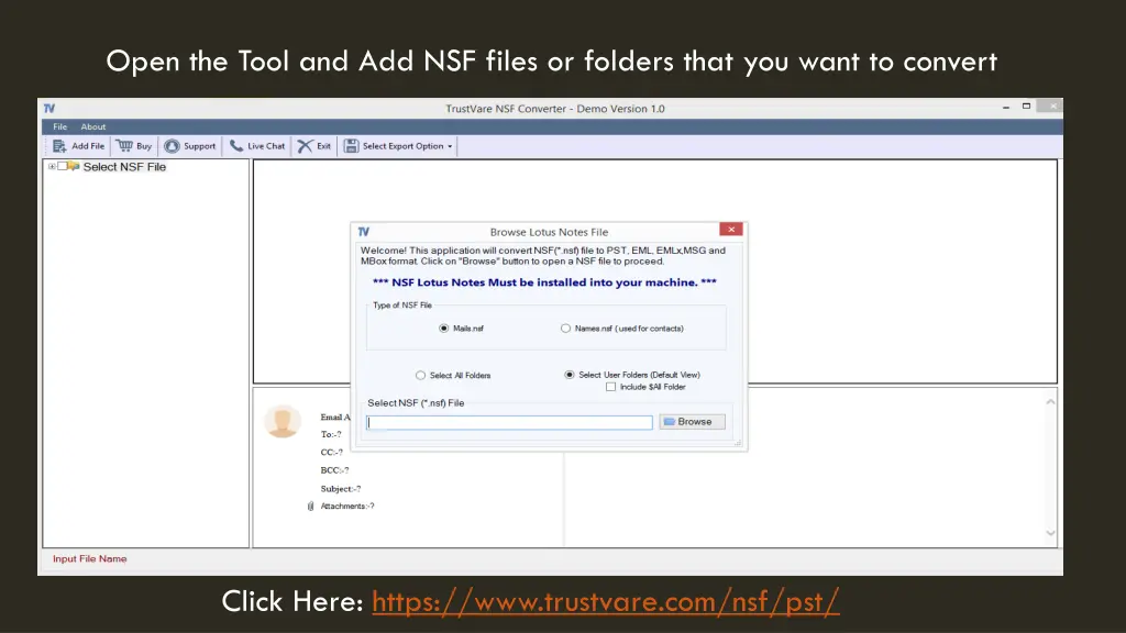 open the tool and add nsf files or folders that