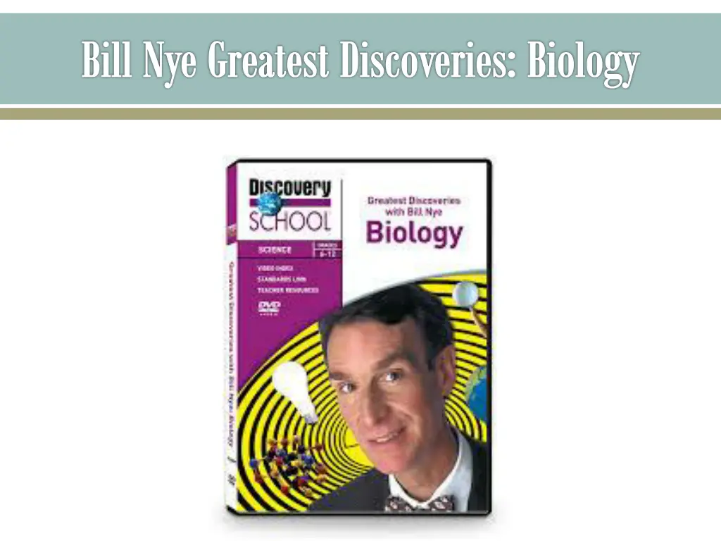 bill nye greatest discoveries biology