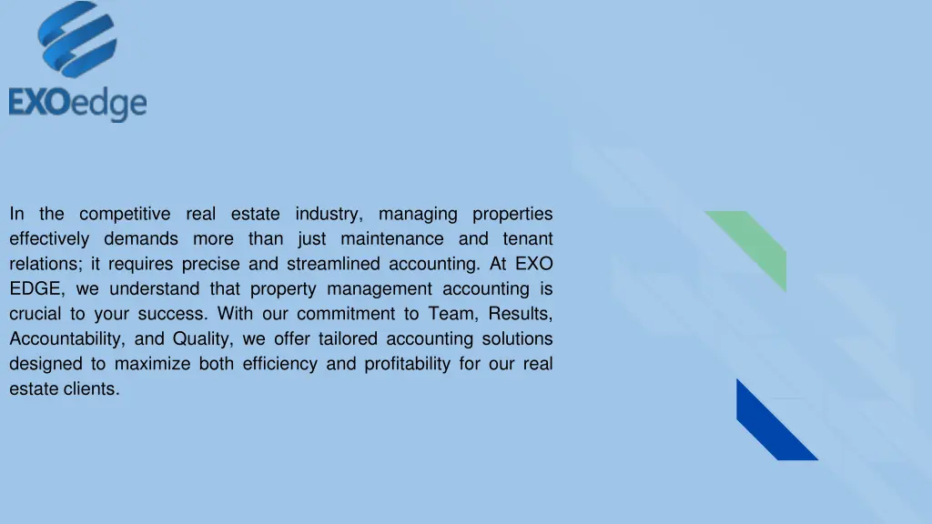 in the competitive real estate industry managing