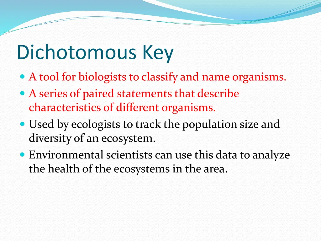 dichotomous key