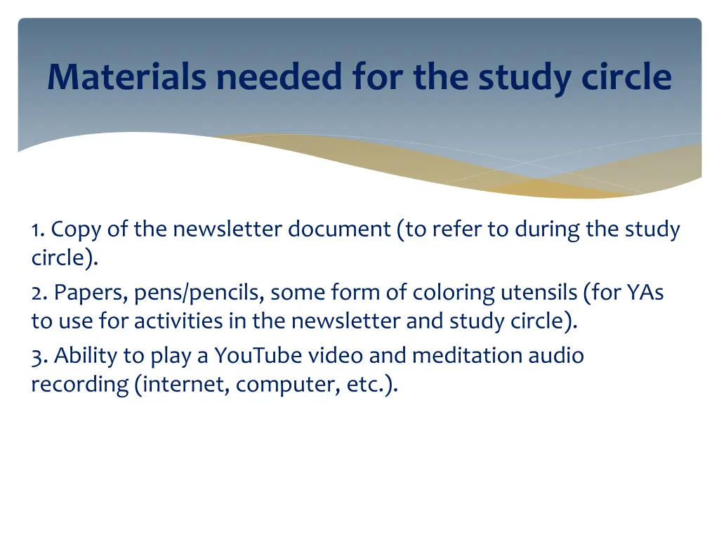 materials needed for the study circle