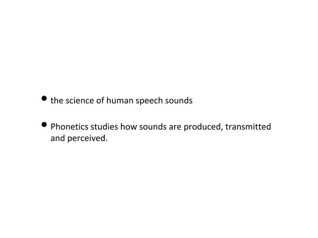 the science of human speech sounds