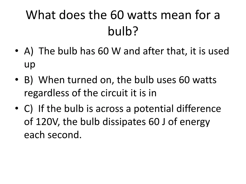 what does the 60 watts mean for a bulb