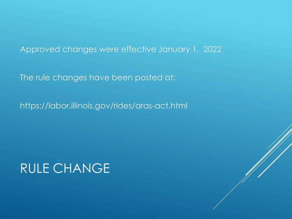 approved changes were effective january 1 2022