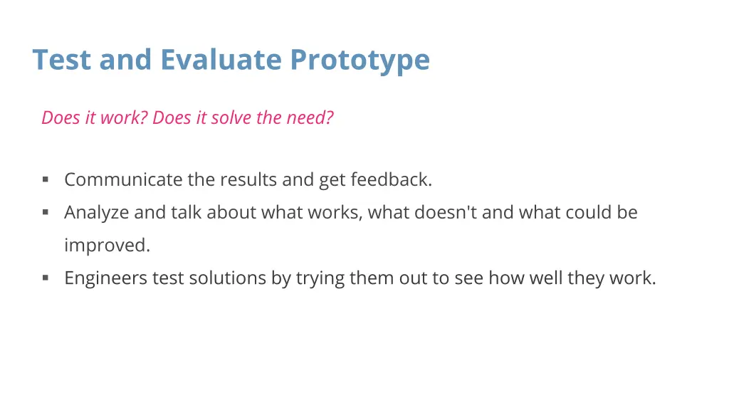 test and evaluate prototype